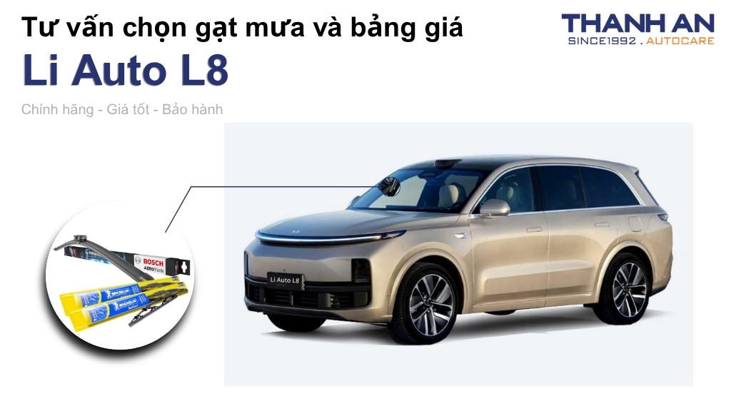 Gạt mưa xe Li Auto L8 loại nào tốt? Bảng giá mới nhất