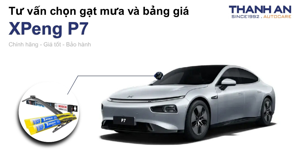 Gạt mưa xe XPeng P7 loại nào tốt? Bảng giá mới nhất