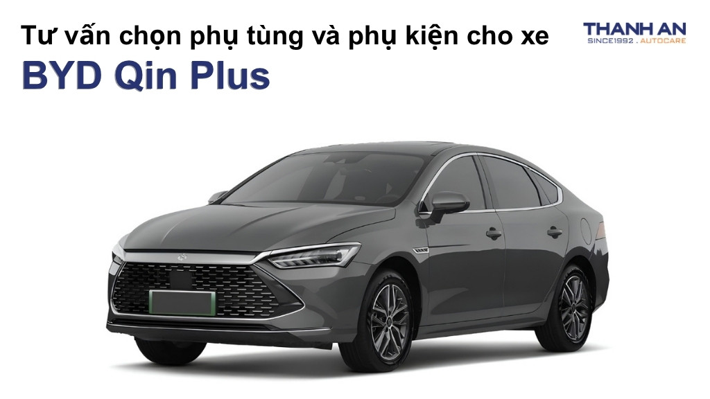 Phụ tùng và phụ kiện xe BYD Qin Plus