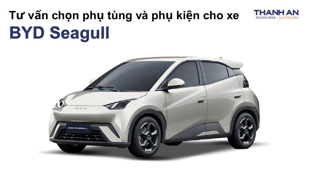 Phụ tùng và phụ kiện xe BYD Seagull