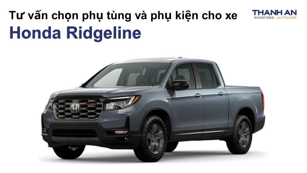 Phụ tùng và phụ kiện xe Honda Ridgeline