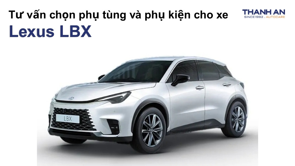 Phụ tùng và phụ kiện xe Lexus LBX