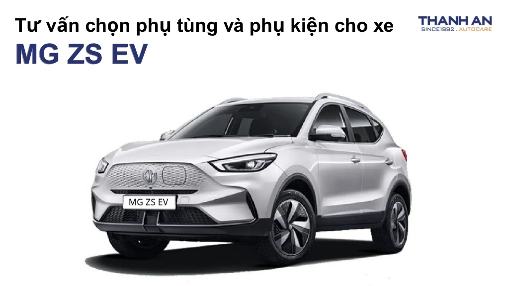 Phụ tùng và phụ kiện xe MG ZS EV
