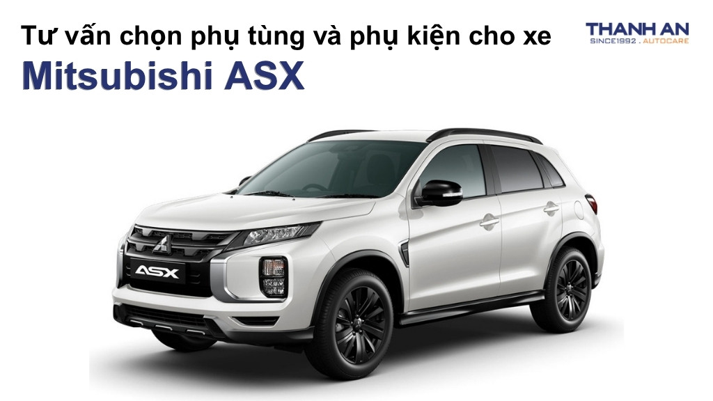 Phụ tùng và phụ kiện xe Mitsubishi ASX