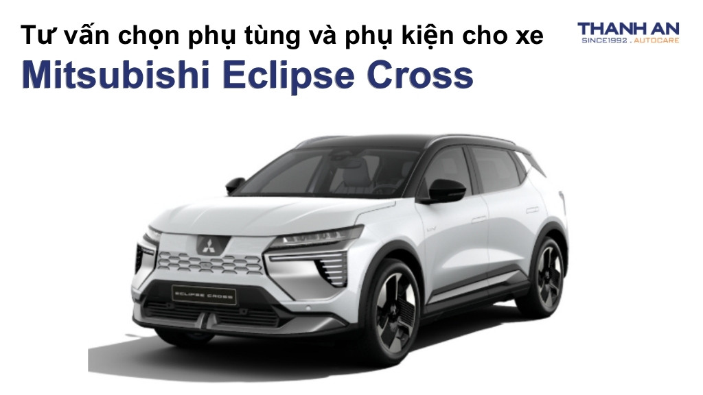 Phụ tùng và phụ kiện xe Mitsubishi Eclipse Cross