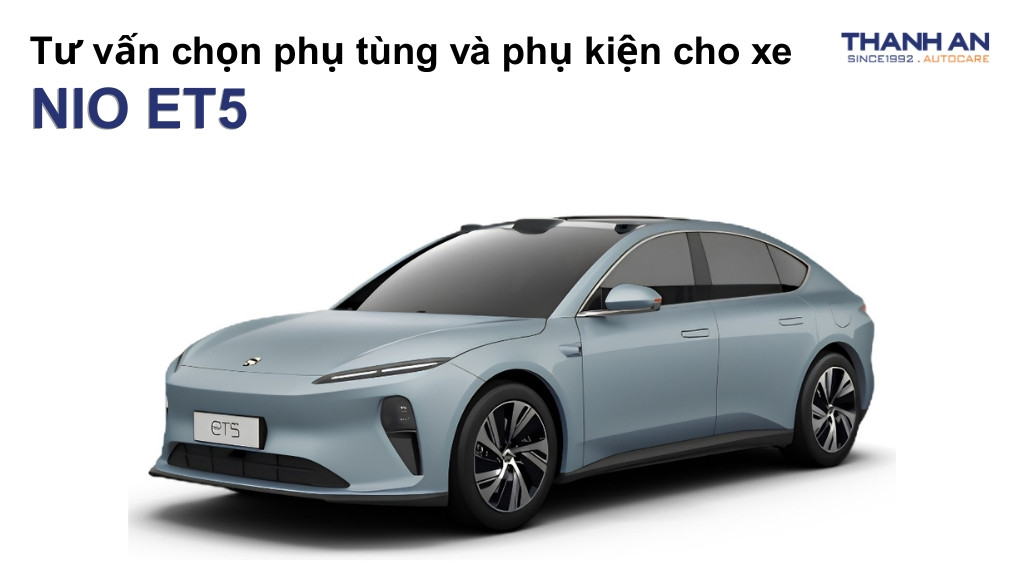 Phụ tùng và phụ kiện xe NIO ET5