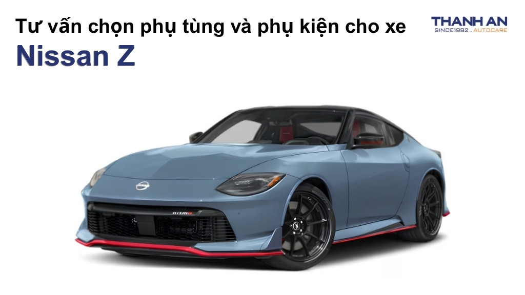Phụ tùng và phụ kiện xe Nissan Z