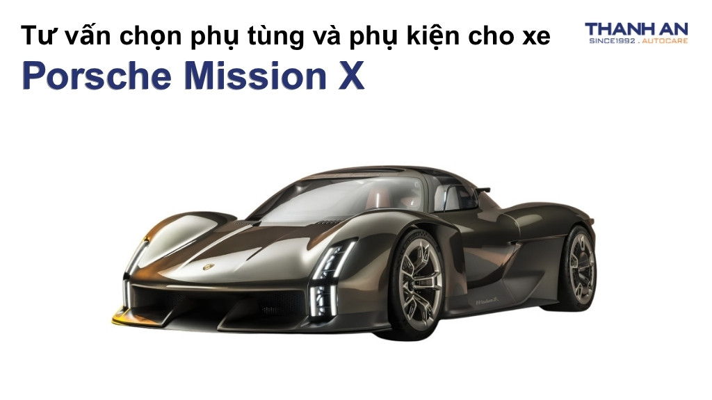 Phụ tùng và phụ kiện xe Porsche Mission X