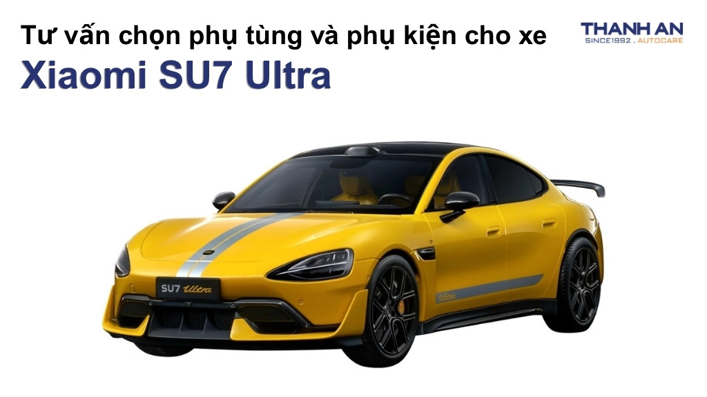 Phụ tùng và phụ kiện xe Xiaomi SU7 Ultra