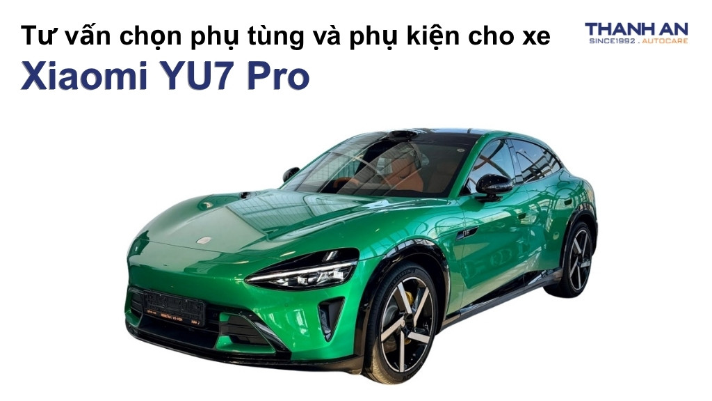 Phụ tùng và phụ kiện xe Xiaomi YU7 Pro