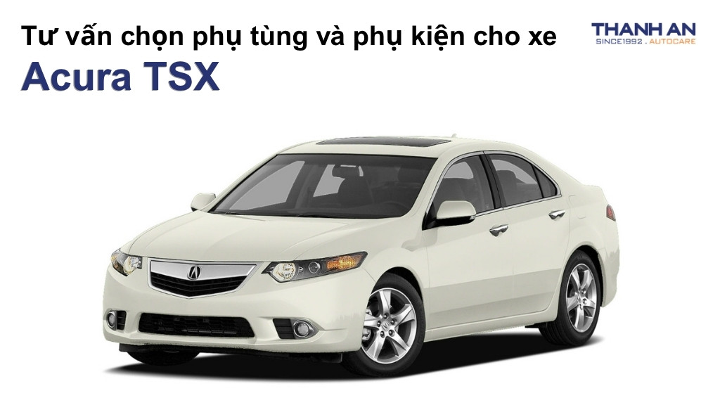 Phụ tùng và phụ kiện xe Acura TSX