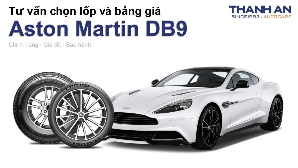 Lốp xe Aston Martin DB9 giá bao nhiêu? Sử dụng các kích thước nào?