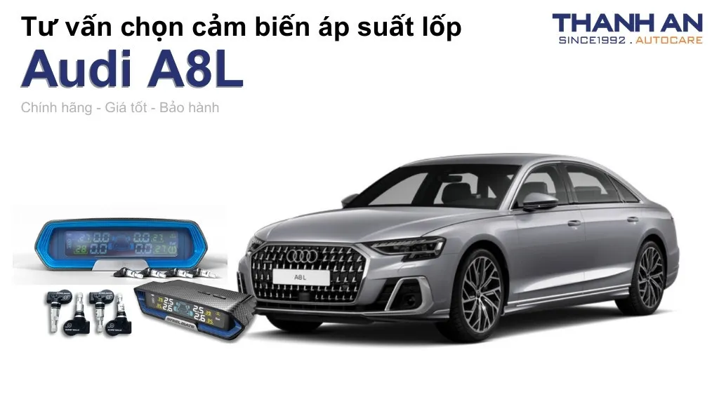 Cảm biến áp suất lốp xe Audi A8L loại nào tốt? Bảng giá mới nhất