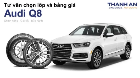 audi-q8-nen-thay-lop-gi-chi-phi-bao-nhieu
