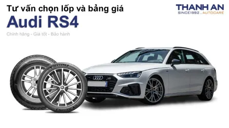 audi-rs4-nen-thay-lop-gi-chi-phi-bao-nhieu