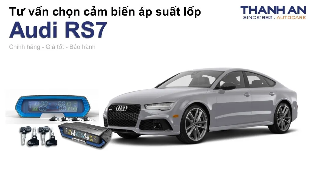 Cảm biến áp suất lốp xe Audi RS7 loại nào tốt? Bảng giá mới nhất