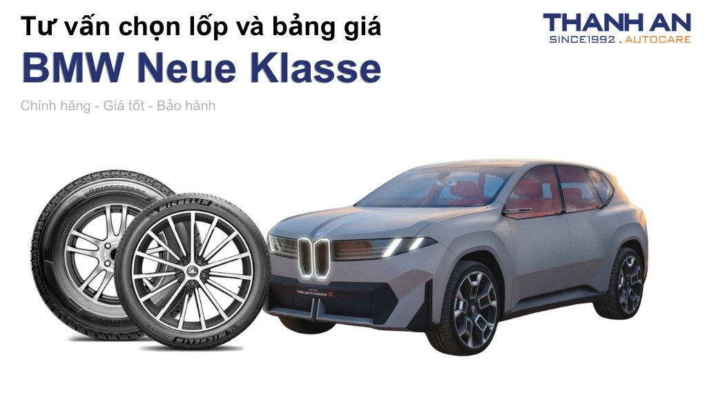 Lốp xe BMW Neue Klasse giá bao nhiêu? Sử dụng các kích thước nào?
