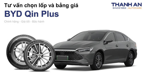 byd-qin-plus-nen-thay-lop-gi-chi-phi-bao-nhieu