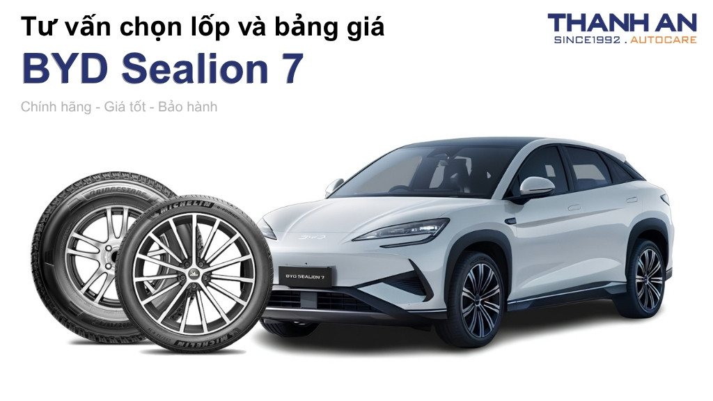 Lốp xe BYD Sealion 7 giá bao nhiêu? Sử dụng các kích thước nào?