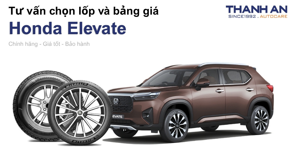 Lốp xe Honda Elevate giá bao nhiêu? Sử dụng các kích thước nào?