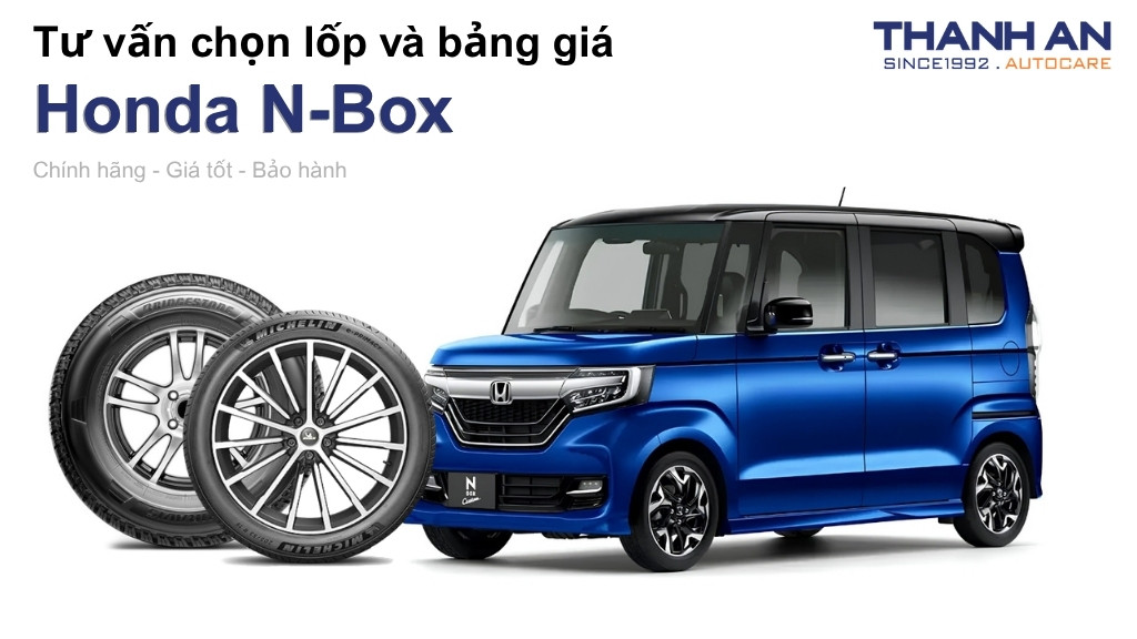 Lốp xe Honda N-Box giá bao nhiêu? Sử dụng các kích thước nào?