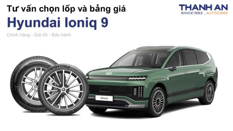 hyundai-ioniq-9-nen-thay-lop-gi-chi-phi-bao-nhieu