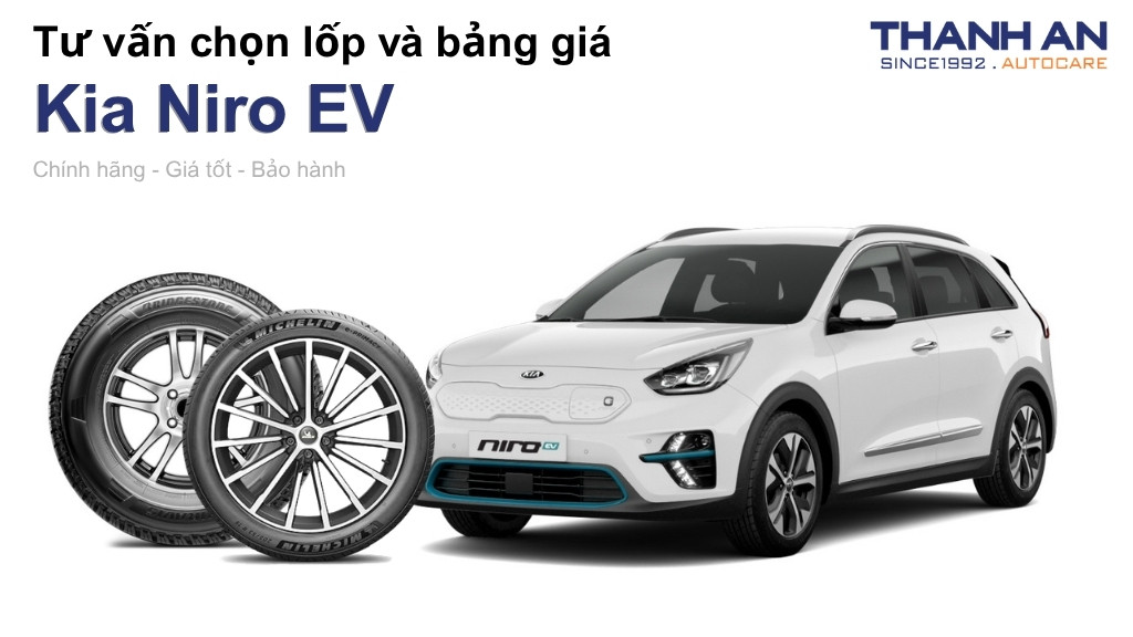 Lốp xe Kia Niro EV giá bao nhiêu? Sử dụng các kích thước nào?