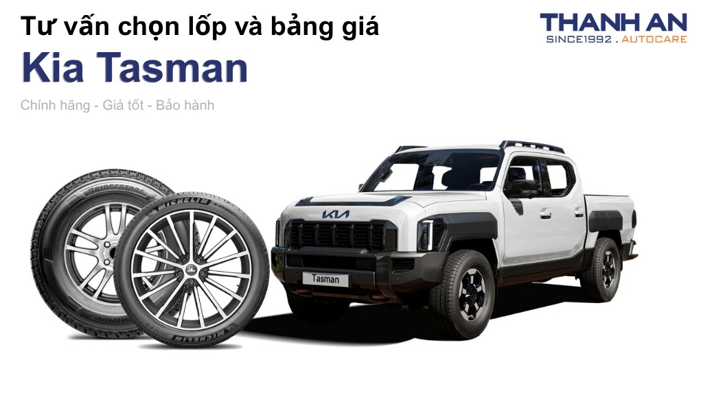 Lốp xe Kia Tasman giá bao nhiêu? Sử dụng các kích thước nào?