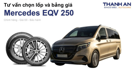 mercedes-eqv-250-nen-thay-lop-gi-chi-phi-bao-nhieu