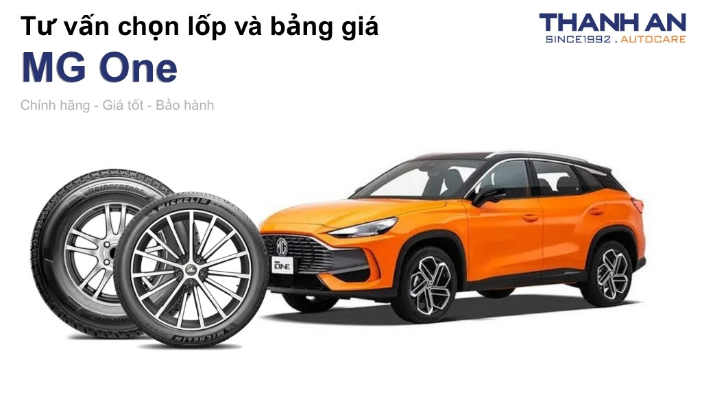 Lốp xe MG One giá bao nhiêu? Sử dụng các kích thước nào?