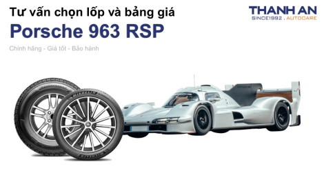 porsche-963-rsp-nen-thay-lop-gi-chi-phi-bao-nhieu