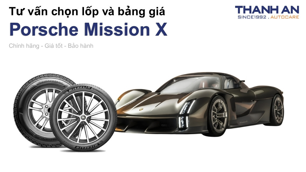 Lốp xe Porsche Mission X giá bao nhiêu? Sử dụng các kích thước nào?