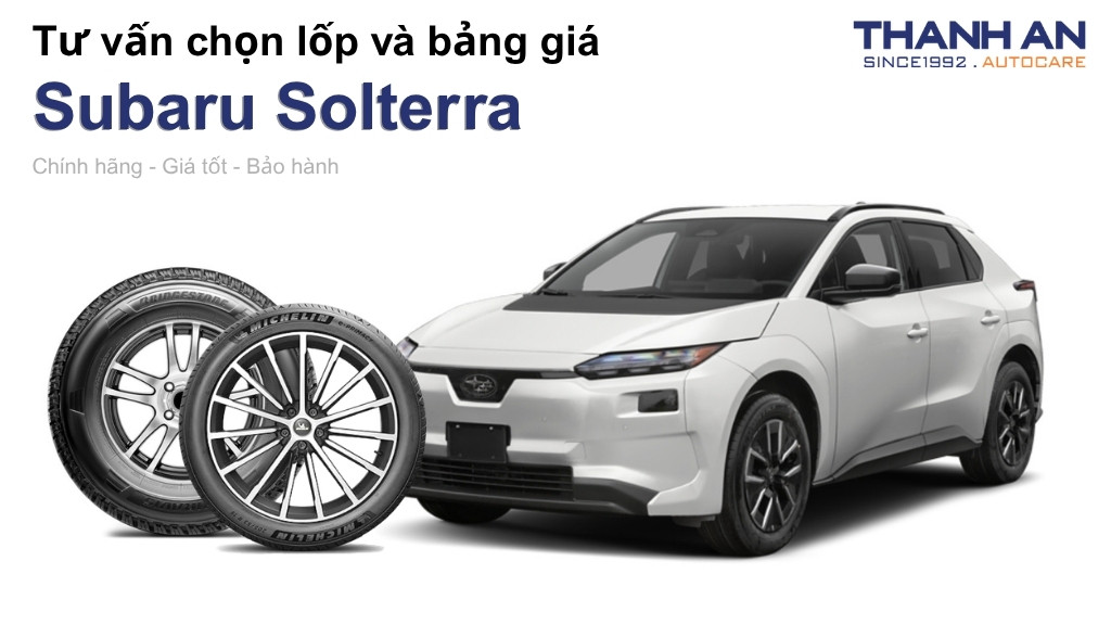 Lốp xe Subaru Solterra giá bao nhiêu? Sử dụng các kích thước nào?