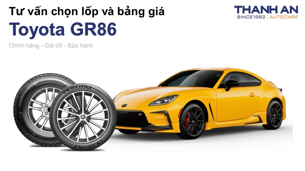Lốp xe Toyota GR86 giá bao nhiêu? Sử dụng các kích thước nào?