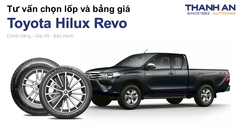 Lốp xe Toyota Hilux Revo giá bao nhiêu? Sử dụng các kích thước nào?
