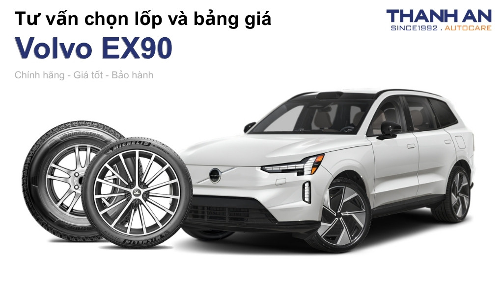 Lốp xe Volvo EX90 giá bao nhiêu? Sử dụng các kích thước nào?