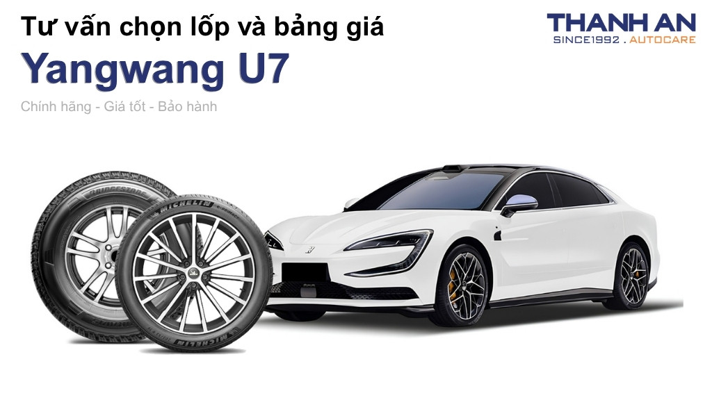 Lốp xe Yangwang U7 giá bao nhiêu? Sử dụng các kích thước nào?