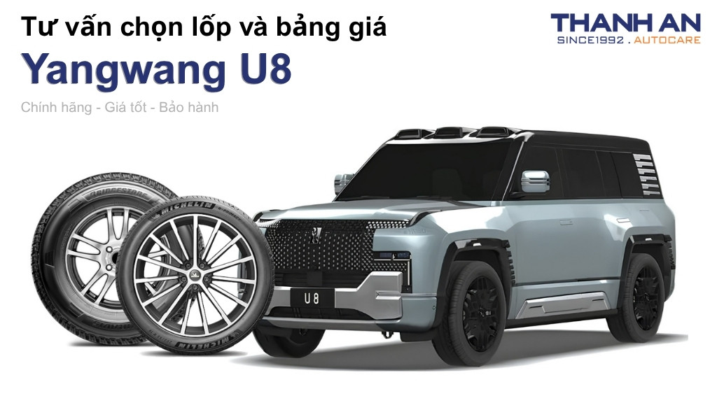 Lốp xe Yangwang U8 giá bao nhiêu? Sử dụng các kích thước nào?