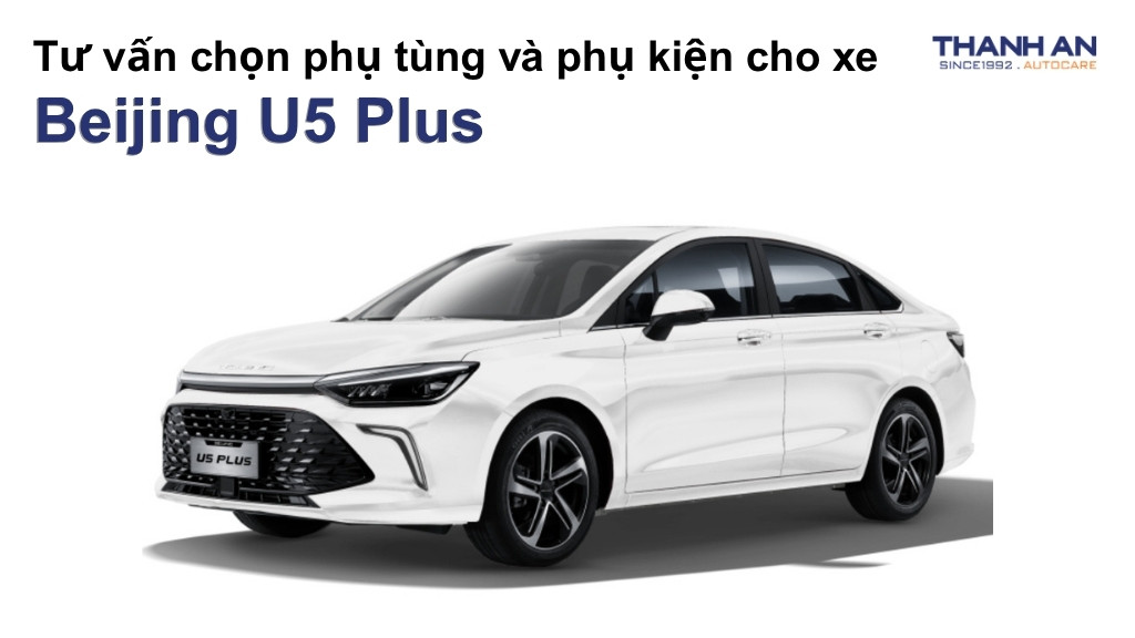 Phụ tùng và phụ kiện xe Beijing U5 Plus