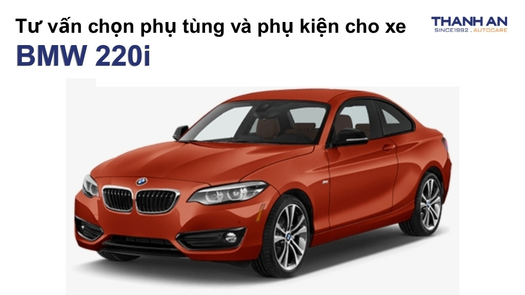 Phụ tùng và phụ kiện xe BMW 220i