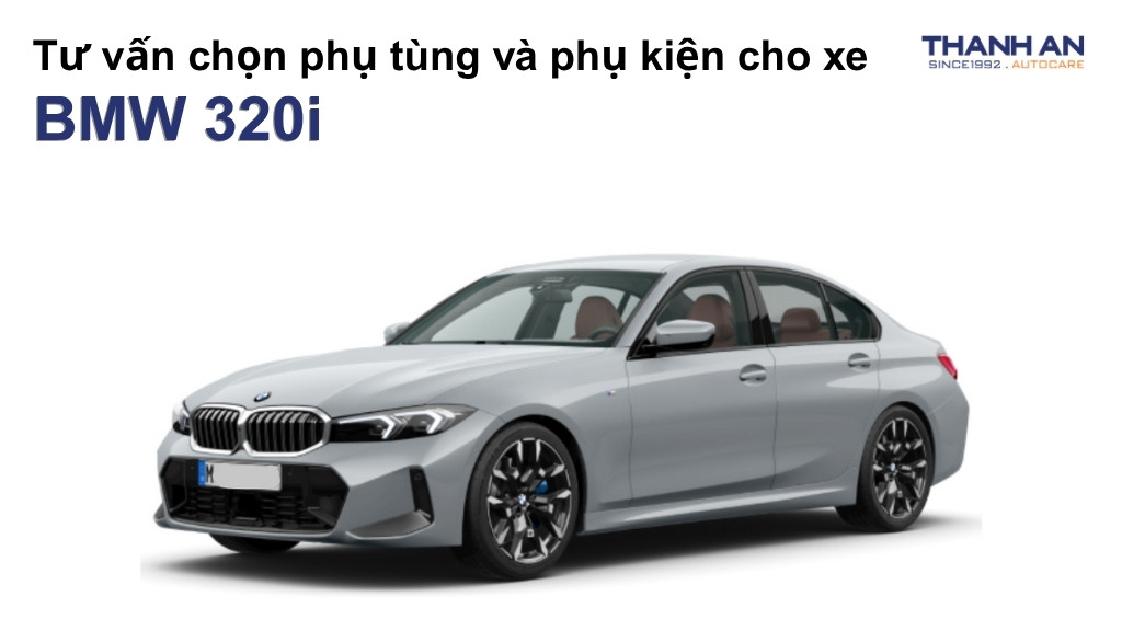 Phụ tùng và phụ kiện xe BMW 320i