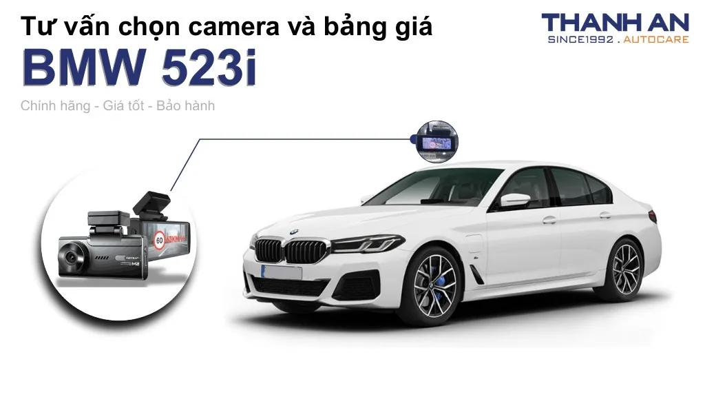 Camera hành trình xe BMW 523i loại nào tốt? Bảng giá mới nhất