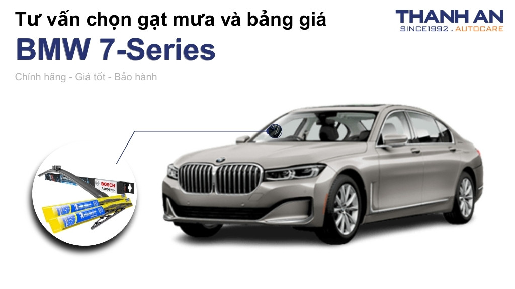 Gạt mưa xe BMW 7-Series loại nào tốt? Bảng giá mới nhất