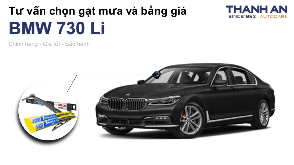 Gạt mưa xe BMW 730 Li loại nào tốt? Bảng giá mới nhất