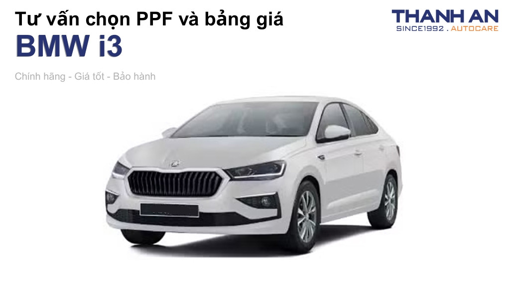 Dán PPF xe BMW i3 loại nào tốt? Bảng giá mới nhất