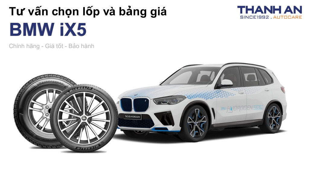 Lốp xe BMW iX5 giá bao nhiêu? Sử dụng các kích thước nào?