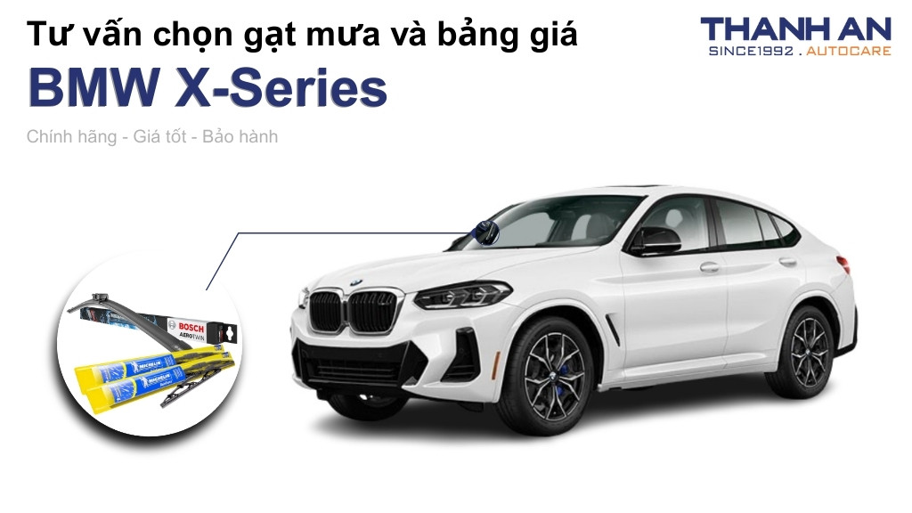 Gạt mưa xe BMW X-Series loại nào tốt? Bảng giá mới nhất