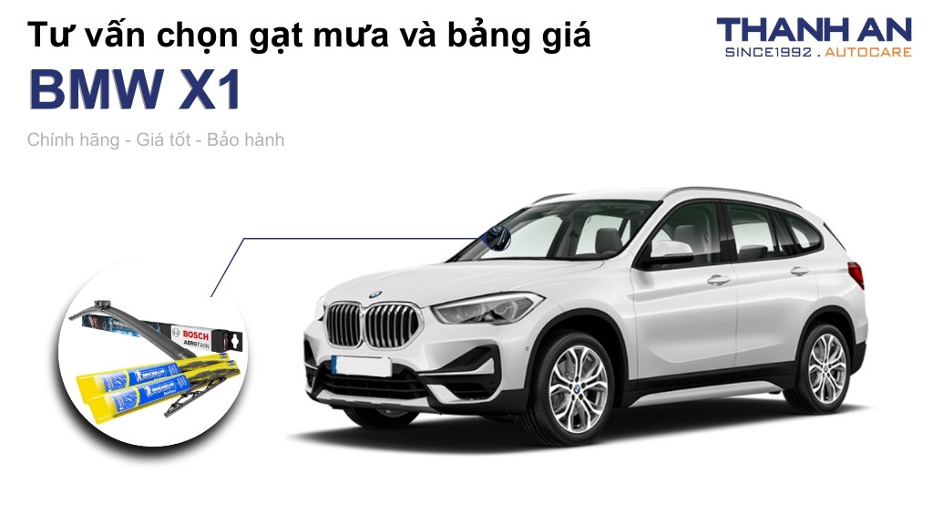 Gạt mưa xe BMW X1 loại nào tốt? Bảng giá mới nhất