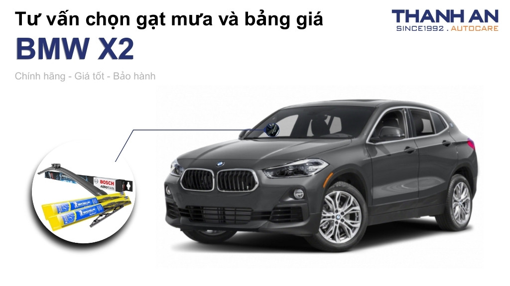 Gạt mưa xe BMW X2 loại nào tốt? Bảng giá mới nhất
