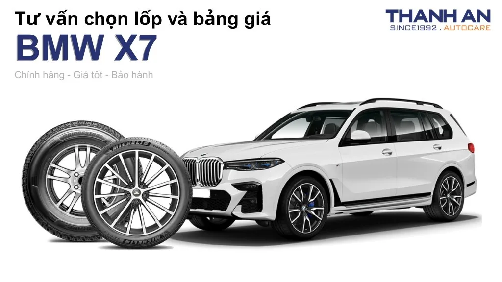 Lốp xe BMW X7 giá bao nhiêu? Sử dụng các kích thước nào?